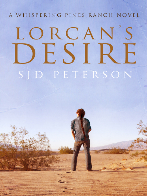 Title details for Lorcan's Desire by SJD Peterson - Available
